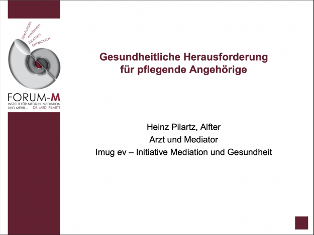 Deckblatt Vortrag Dr. Pilartz Gesundheitliche Herausforderung für pflegende Angehörige